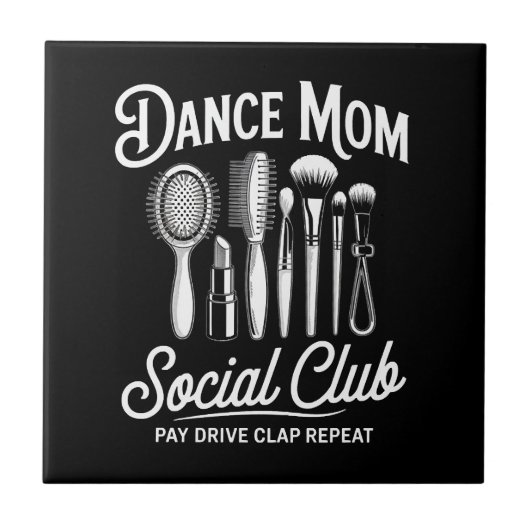 Dansmoeder sociale club mama tegeltje (Voorkant)