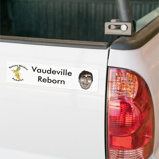 Dansmonkey Cabaret Vaudeville Reborn Bumpersticker (Op Truck)