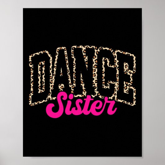 Danszus Leopard Dancing Sis Life Meisjes Vrouwen Poster (Voorkant)