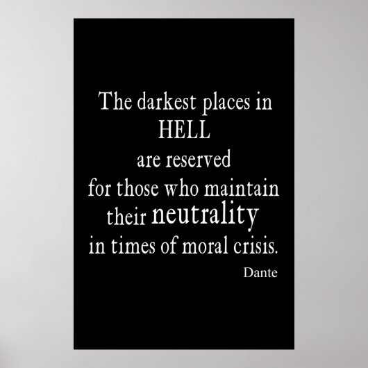  Dante Hell Neutrality Moral Crisis Quote Poster (Voorkant)