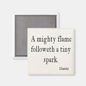 Dante Mighty Flame Tiny Spark Quotes Magneet (Voorkant / Achterkant)