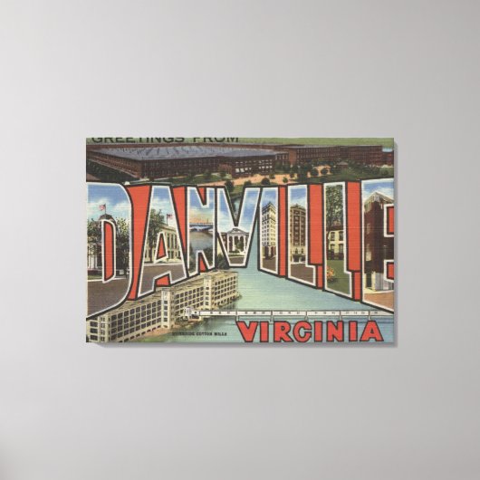 Danville, Virginia - Large Letter Scenes Canvas Afdruk (Voorkant)
