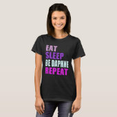 Daphne Eat Sleep Be Repeat Daphne T-shirt (Voorkant volledig)