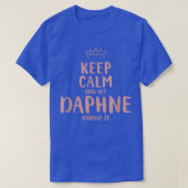 Daphne Keep Calm Persoonlijke naam Friends Funny B T-shirt (Design voorkant)