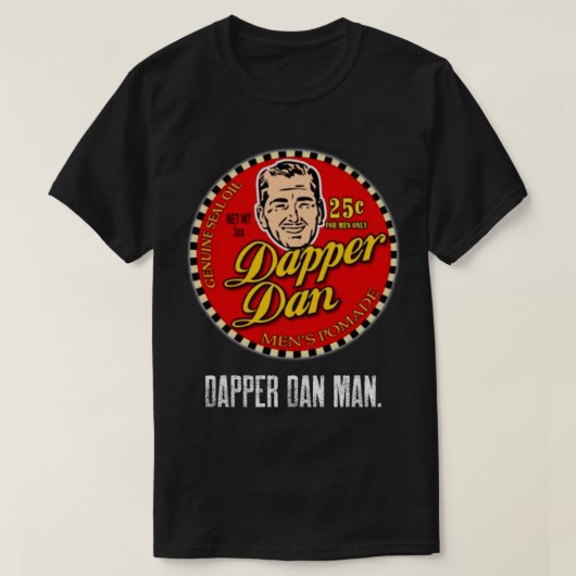 Dapper Dan Man T-shirt (Design voorkant)