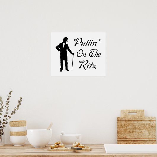 Dapper Man Puttin op de Ritz Poster (Keuken)