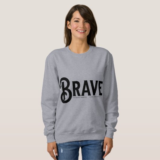 dappere, eenvoudige script trendy citaten trui (Voorkant volledig)