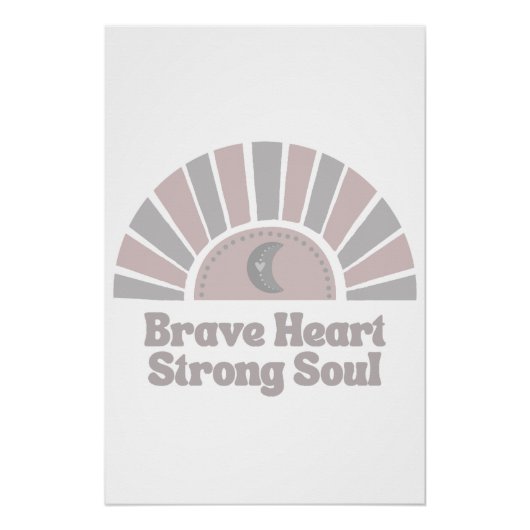 Dappere Hart Sterke Ziel Boho Inspirerend Perfect Poster (Voorkant)