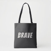 Dappere Motiverende Inspirerende Tote Bag (Voorkant)