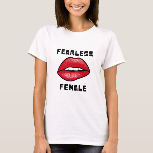 Dappere vrouw - Moedige en zelfverzekerde statemen T-shirt (Voorkant)
