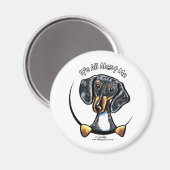 Dapple Dachshund heeft alles over mij Magneet (Voorkant / Achterkant)
