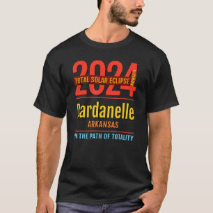 Dardanelle Arkansas AR Total Solar Eclipse 2024 4 T-shirt