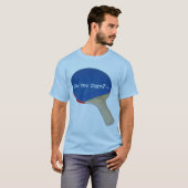 Dare je?.. t-shirt (Voorkant volledig)