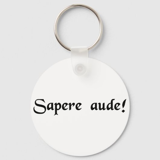Dare om wijs te zijn! sleutelhanger (Voorkant)