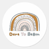Dare start motivatie kleurrijke boho-regenboog ronde sticker (Voorkant)