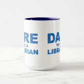 Dare to be a Librarian Mok (Midden)