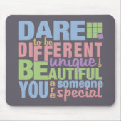 Dare To be Difference custom mousepad Muismat (Voorkant)