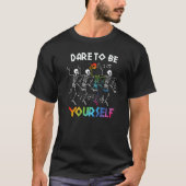 Dare to Be LGBT Pride Yourself Rainbow Skeleton Da T-shirt (Voorkant)