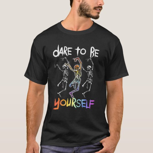 Dare to be LGBT Pride Yourself Rainbow Skeleton Da T-shirt (Voorkant)