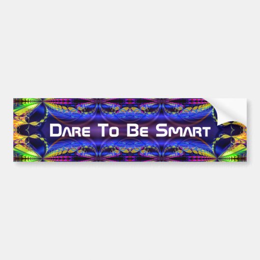 Dare To be Smart 1 Bumpersticker (Voorkant)