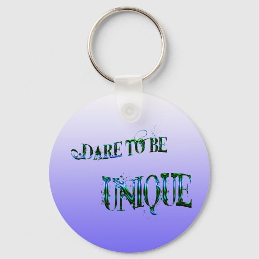 Dare to be Unique sleutelhanger (Voorkant)