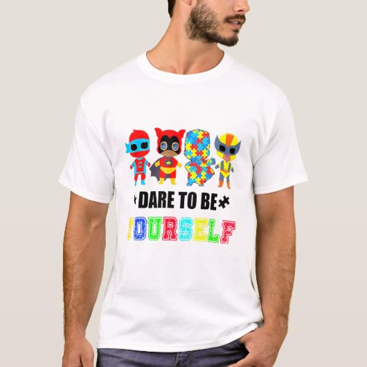 Dare to be Your T-shirt Cute Lgbt Pride Bewustheid (Voorkant)