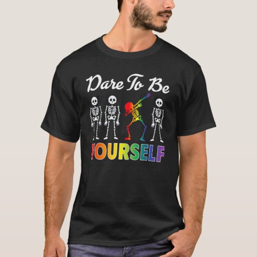 Dare to Be Yourself Gay Pride Women T-shirt (Voorkant)