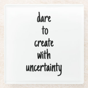 Dare to Creëer Glass Onderzetter