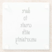 Dare to Creëer Glass Onderzetter (Achterkant)