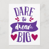 Dare to Dream Big Inspirerend Motivatie Postc Briefkaart (Voorkant)