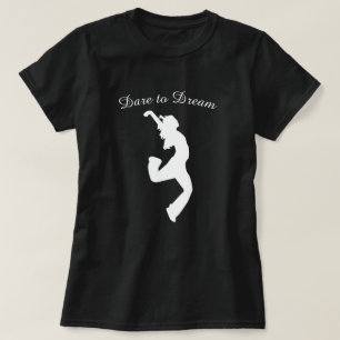 Dare to Dream Modern Dance Jump T-shirt