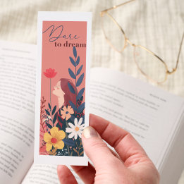 Dare To Dream Motivational Bookmark