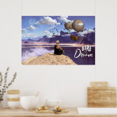 Dare to Dream Poster (Keuken)