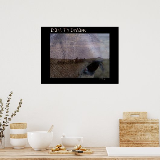 Dare to Dream Poster (Keuken)