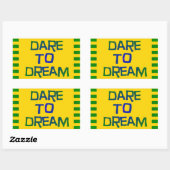 Dare to Dream Rechthoekige Sticker (Vel)