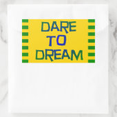 Dare to Dream Rechthoekige Sticker (Tas)