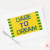 Dare to Dream Rechthoekige Sticker (Envelop)