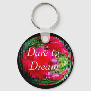 Dare to Dream, sleutelhanger