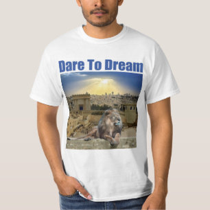 Dare to Dream T-shirt