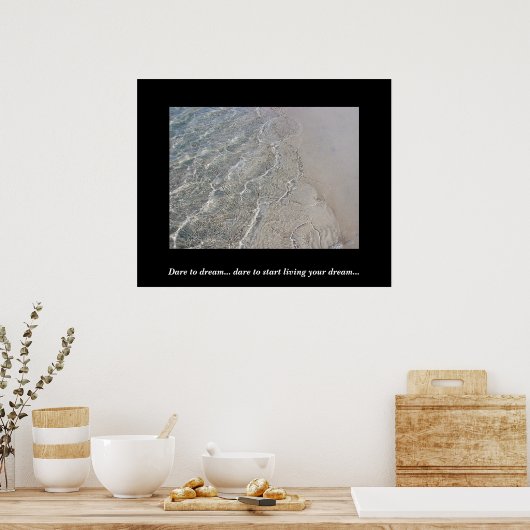 Dare to dromen poster (Keuken)