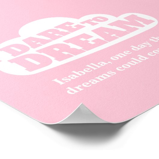 Dare to dromen roze witte kwekerij poster (Hoek)