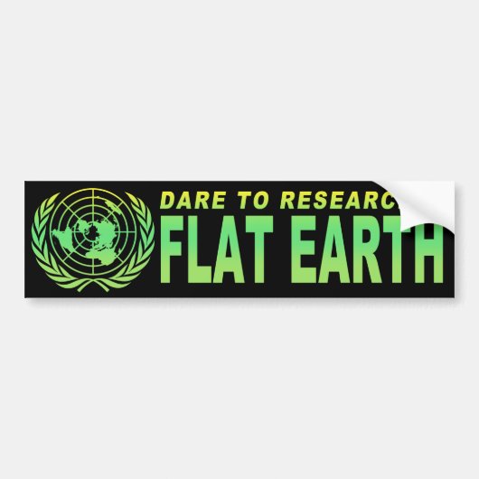 Dare to Research Flat Earth Bumpersticker (Voorkant)