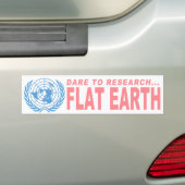 Dare to Research Flat Earth Bumpersticker (Op auto)
