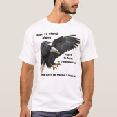 Dare to Stand Alone, American Bald Eagle Edition T-shirt (Voorkant)