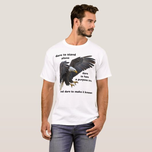 Dare to Stand Alone, American Bald Eagle Edition T-shirt (Voorkant volledig)