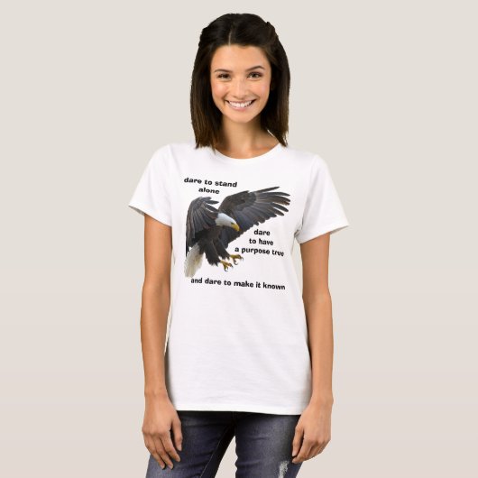 Dare to Stand Alone, American Bald Eagle Edition T-shirt (Voorkant volledig)