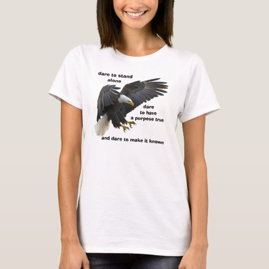 Dare to Stand Alone, American Bald Eagle Edition T-shirt (Voorkant)