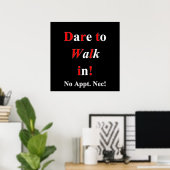 Dare to Walk in Poster Matte (Thuiskantoor)