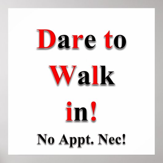 Dare to Walk in Poster Matte (Voorkant)