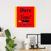 Dare You Poster Matte (Thuiskantoor)
